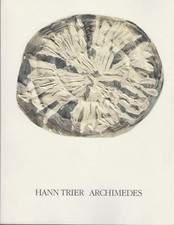 Hann Trier, Archimedes : anlässlich der Ausstellung Hann Trier Arbeiten auf Papi