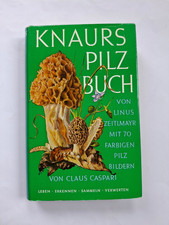 Buch "Knaurs Pilz Buch" von Linus Zeitlmayr gebundene Ausgabe von 1955