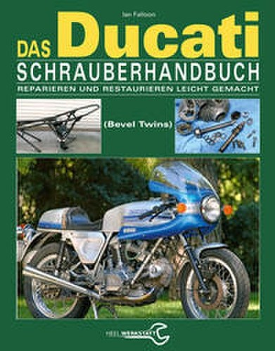 Das ducati schrauberhandbuch - das,