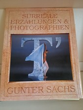 Surreale Erzählungen & Photographien von Gunter Sachs