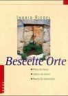 Beseelte orte von riedel - von,