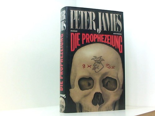 Die prophezeiung roman james - die,
