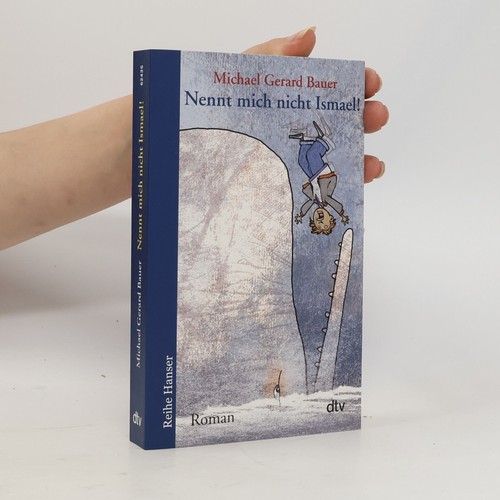 Nennt mich nicht - , ismael