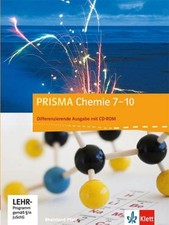 Prisma Chemie 7.-10. Schuljahr - Ausgabe für Rheinland-Pfalz - Differenzierende 