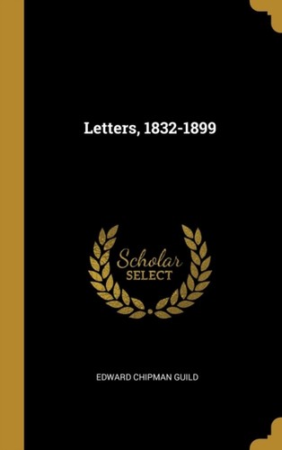 Guild letters 1832 1899 - -,