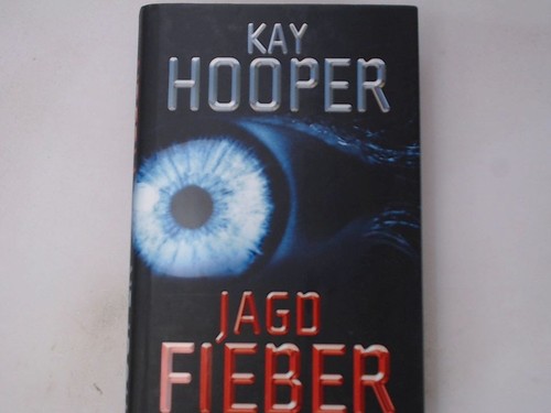 Jagdfieber kay hooper - kay, von