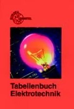 Tabellenbuch elektrotechnik - tabellenbuch,
