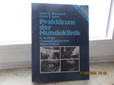 Praktikum der Hundeklinik - 8. Auflage - hrdg. Peter F. Suter