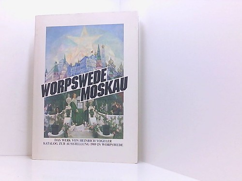Worpswede moskau das werk von - das,