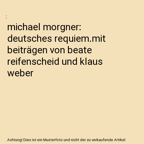Michael morgner deutsches - michael, morgner: