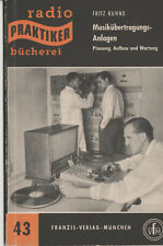 radio Praktiker / RPB-43, Musikübertragungs-Anlagen / Kühne, Fritz