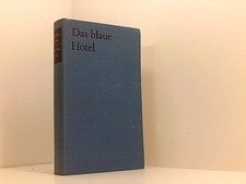 Das blaue Hotel Crane Stephen; Klein Eduard; Marschke, Klaus: