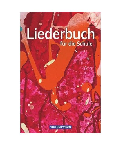 Liederbuch für die schule - die,