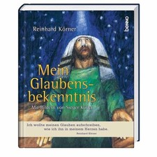 Mein Glaubensbekenntnis Köder, Sieger und Reinhard Körner: