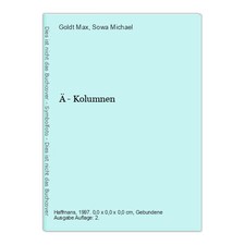 Ä - Kolumnen Max, Goldt und