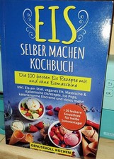 Eis selber machen Kochbuch Die