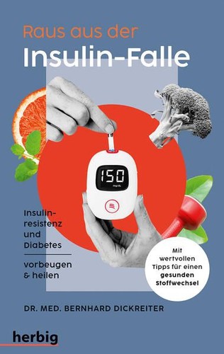 Raus aus der - , insulin-falle