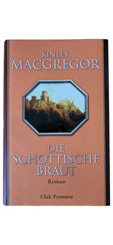 Die schottische braut kinley - die,
