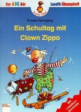 Ein Schultag mit Clown Zippo. ( Ab 6 J.) by Nahrgang,... | Book | condition good
