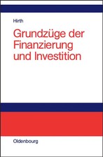 Grundzüge der Finanzierung und Investition