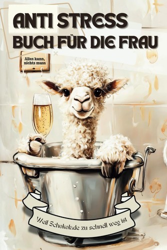 Anti stress buch für die - anti,