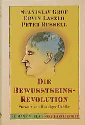 Die bewusstseins revolution - die, bewusstseins-revolution