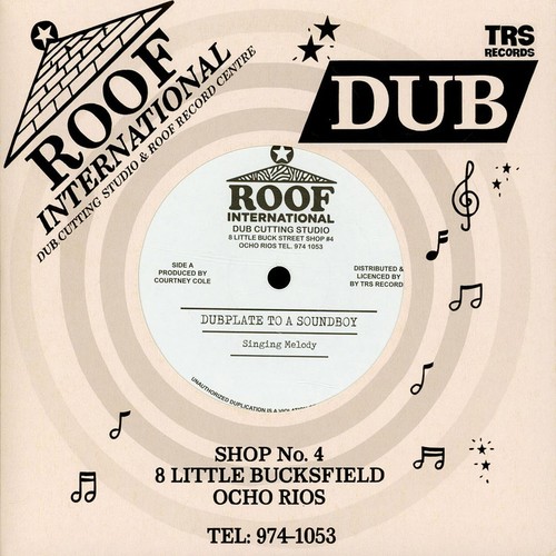 Singing melody dubplate to - -, a