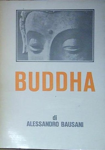 Bausani alessandro buddha - bausani,