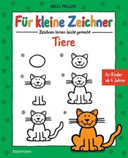 Für kleine Zeichner - Tiere Zeichnen lernen leicht gemacht für Kinder ab 4 Ja...