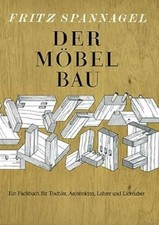 Der Möbelbau: Ein Fachbuch