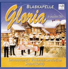 Blaskapelle Gloria - Internationale Weihnachtsmelodien