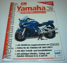 Reparaturanleitung Yamaha FJR 1300 / 1300 A  ab Baujahr 2001 Reparatur Buch NEU!
