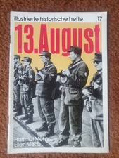DDR Illustrierte Historische Hefte 17  Der 13.August top Zustand von 1979