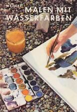 Malen mit Wasserfarben Prof. Kurt Wehlte Otto Maier 6. Auflage, 1