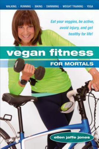 Vegan fitness for mortals eat - vegan, mortals: