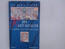 Der Kaktuskavalier. Die