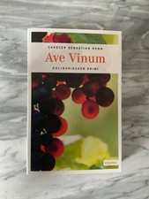 Ave Vinum von Carsten Sebastian Henn (Taschenbuch)