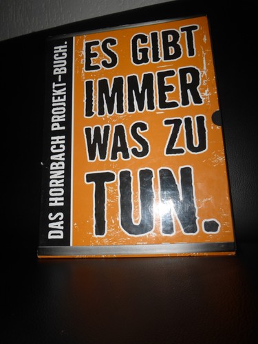 Hornbach gibt immer was zu - was,