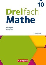 Dreifach Mathe 10. Schuljahr - Grundkurs - Ausgabe N - Lösungen zum Schulbuch 