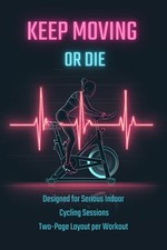 KEEP MOVING OR DIE: Indoor