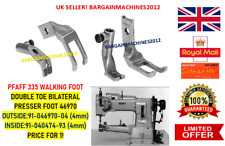 PFAFF 335 LAUFFUSS NÄHFUSS (46970) DOPPELSPITZE INDUSTRIENÄHMASCHINE