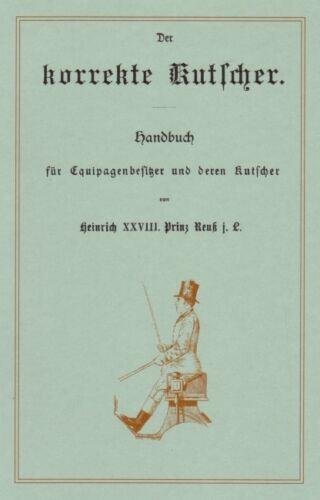 Der korrekte kutscher - der,