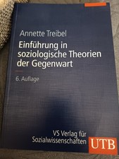 Annette Treibel: Einführung in soziologische Theorien der Gegenwart (UTB)