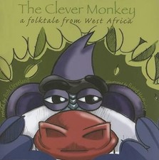 The Clever Monkey: A Folktale