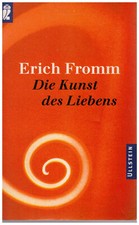 Erich Fromm Die Kunst des Liebens Sehr gut bis gut erhalten