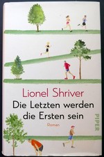 Lionel Shriver Die Letzten