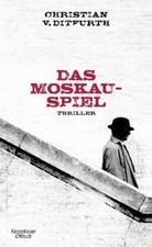 Das Moskau-Spiel: Thriller von