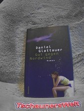 Gut gegen Nordwind : Roman