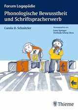 Phonologische Bewusstheit und Schriftspracherwerb (Forum Logopädie) Buch Thieme