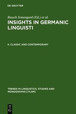 Insights in Germanic Linguistics, Pt.2, Classic and Contemporary (Trends i 11548